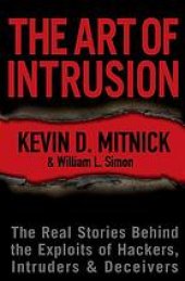 book The art of intrusion: the real stories behind the exploits of hackers, intruders & deceivers