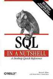 book SQL in a nutshell: [a desktop quick reference ; covers MySQL, Oracle, PostgreSQL, and SQL server]