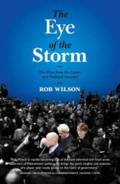 book The Eye of the Storm: the View from the Centre of a Political Scandal