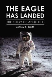 book The Eagle had landed: the story of Apollo 11