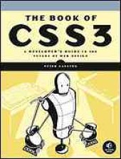 book The book of CSS3: a developer's guide to the future of web design