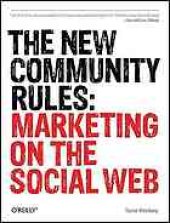 book The new community rules: marketing on the social web