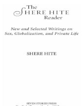 book The Shere Hite reader: sex, globalization, and private life