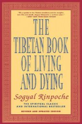 book The tibetan book of living and dying: the spiritual classic & international bestseller