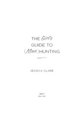 book The Girl's Guide to (Man)Hunting