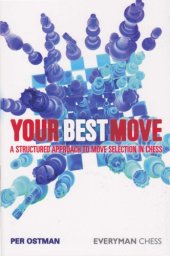 book Your Best Move: A Structured Approach to Move Selection in Chess