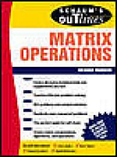 book Schaum's outline of theory and problems of matrix operations