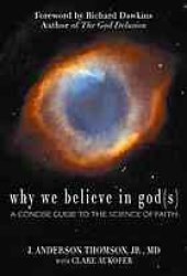 book Why we believe in god(s): a concise guide to the science of faith