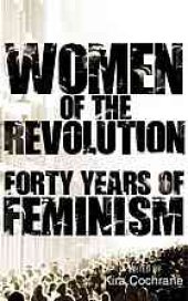 book Women of the Revolution: Forty Years of Feminism