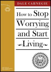 book How to Stop Worrying and Start Living