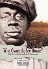 book Who Owns the Ice House? Eight Life Lessons From an Unlikely Entrepreneur