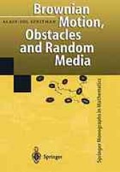 book Brownian motion, obstacles and random media