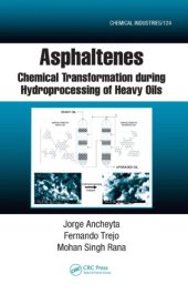 book Asphaltenes: chemical transformation during hydroprocessing of heavy oils