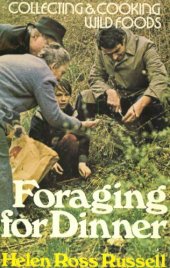 book Foraging for dinner: collecting and cooking wild foods