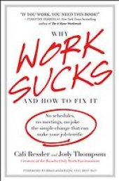 book Why Work Sucks and How to Fix It: The Results-Only Revolution