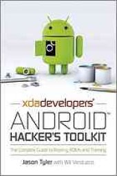 book XDA's Android Hacker's Toolkit: the Complete Guide to Rooting, ROMs and Theming