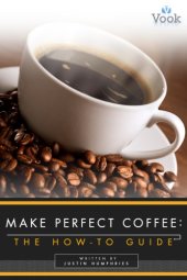 book Make perfect coffee: the how-to guide