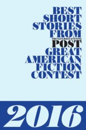 book Best Short Stories from The Saturday Evening Post Great American Fiction Contest 2016