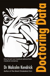 book Doctoring Data: How to Sort Out Medical Advice From Medical Nonsense