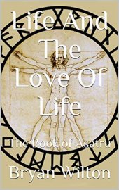 book Life And The Love Of Life: The Book of Asatru