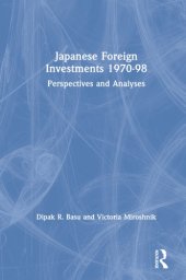 book Japanese Foreign Investments, 1970-98: Perspectives and Analyses