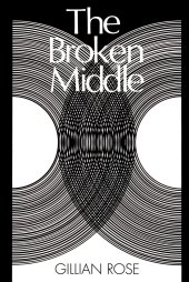 book The Broken Middle: Out of our Ancient Society