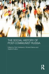 book The Social History of Post-Communist Russia