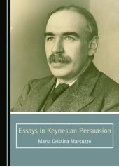 book Essays in Keynesian persuasion