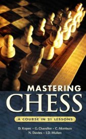 book Mastering chess : a course in 21 lessons