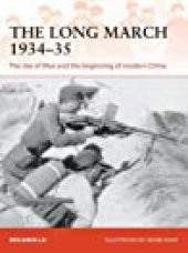 book The Long March 1934–35: The rise of Mao and the beginning of modern China