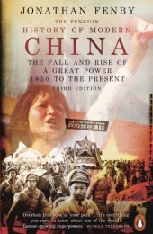 book The Penguin History of Modern China: The Fall and Rise of a Great Power, 1850 to the Present