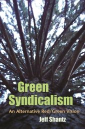 book Green Syndicalism: An Alternative Red/Green Vision