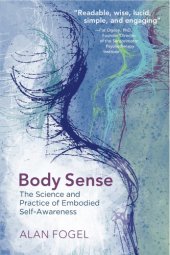 book Body Sense The Science and Practice of Embodied Self-Awareness