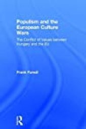 book Populism and the European Culture Wars: The Conflict of Values Between Hungary and the EU