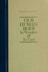 book Our human body : its wonders and its care