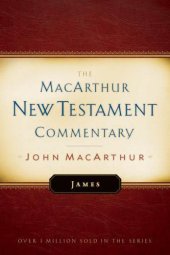 book James MacArthur New Testament Commentary (MacArthur New Testament Commentary Series)