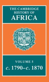 book The Cambridge History of Africa (1790-1870)