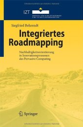 book Integriertes Roadmapping: Nachhaltigkeitsorientierung in Innovationsprozessen des Pervasive Computing