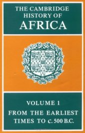 book The Cambridge History of Africa (the Earliest Times-500 BC)