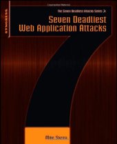 book Seven Deadliest Web Application Attacks (Syngrass Seven Deadlest Attacks)