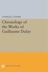 book Chronology of the Works of Guillaume Dufay