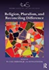 book Religion, Pluralism, and Reconciling Difference