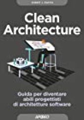 book Clean Architecture: Guida per diventare abili progettisti di architetture software