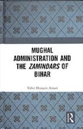 book Mughal administration and the zamindars of Bihar