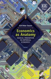 book Economics as Anatomy: Radical Innovation in Empirical Economics