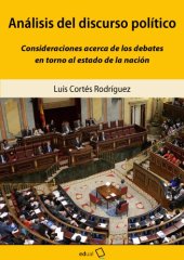 book Análisis del discurso político : consideraciones acerca de los debates en torno al estado de la nación