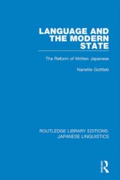 book Language and the Modern State: The Reform of Written Japanese