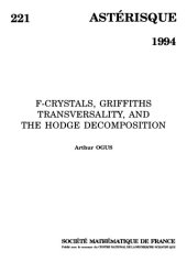 book F-crystals, Griffiths transversality, and the Hodge decomposition