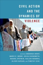 book Civil Action and the Dynamics of Violence