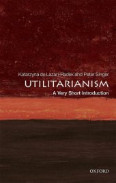 book Utilitarianism. A very short introduction